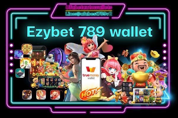 Ezybet 789 wallet